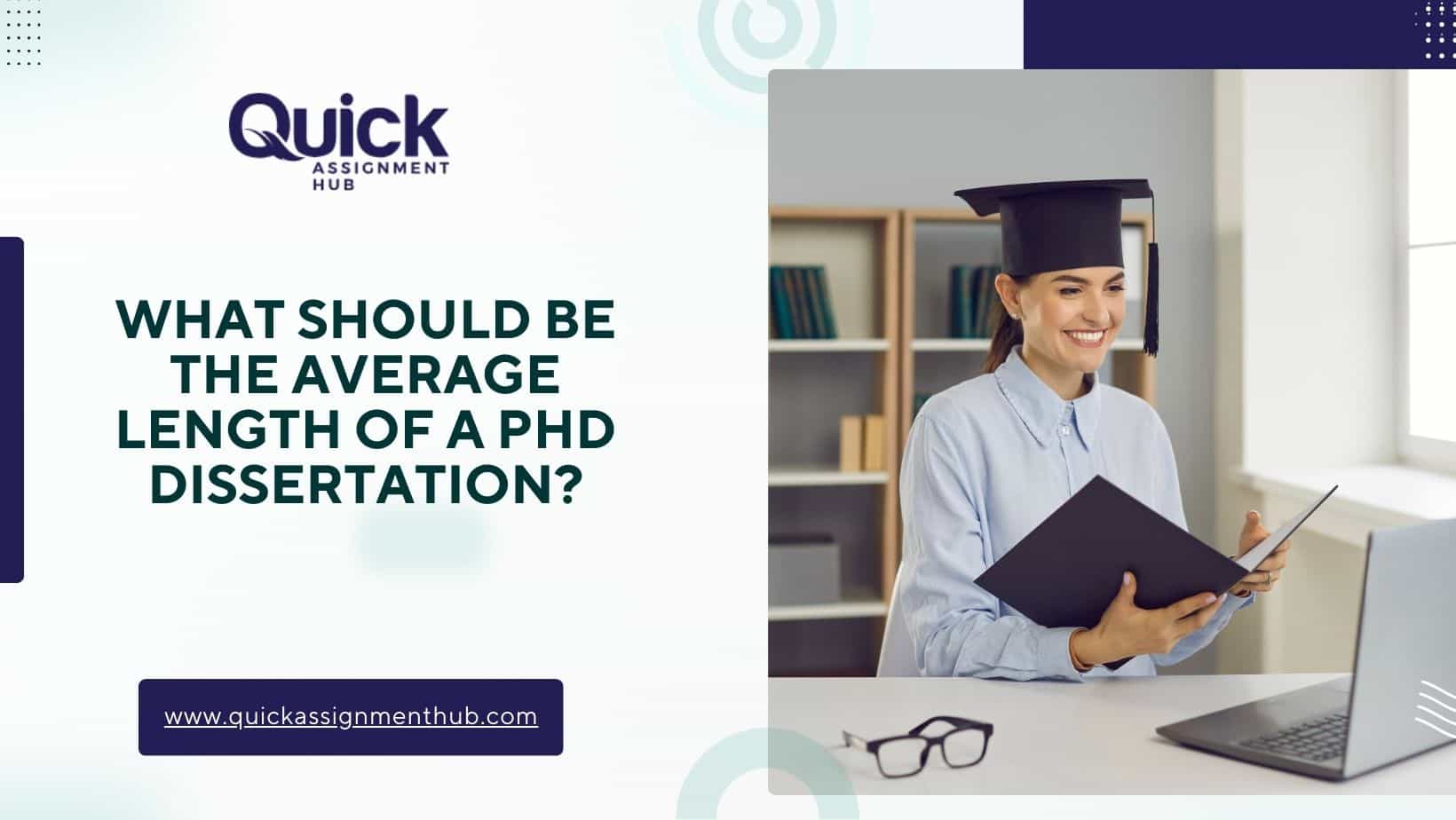 What Should Be The Average Length Of A PhD Dissertation?